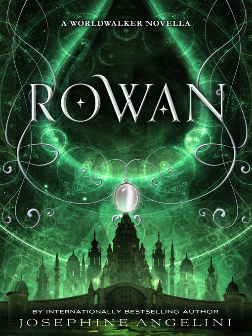 Title details for Rowan: a Worldwalker Novella by Josephine Angelini - Wait list